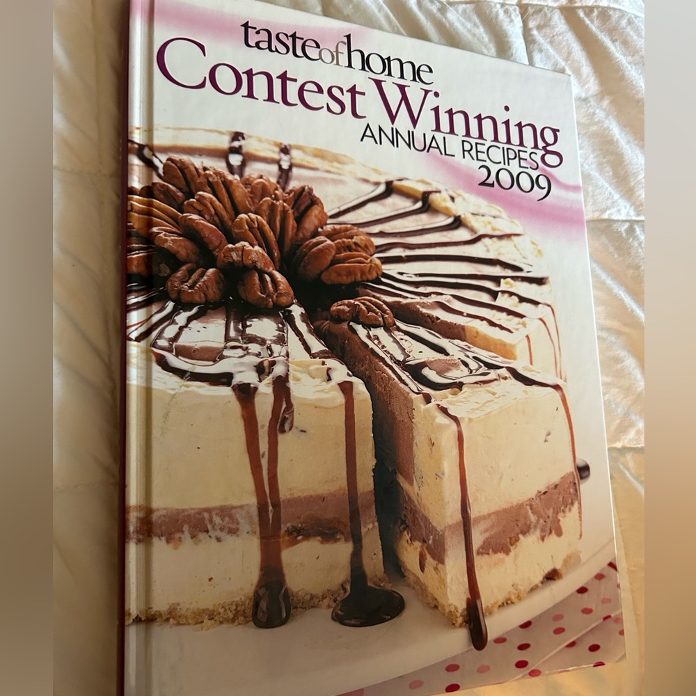 “Taste Of Home “ Contest Winning Annual Recipes 2009” James Peterson Cookbook